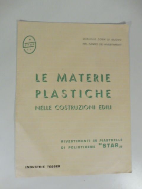 Le materie plastiche nelle costruzioni edili. Rivestimenti in piastrelle di polistirene Star. Industrie Tesser